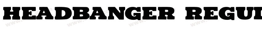Headbanger Regular字体转换